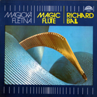 Richard Ball - Magická Flétna - Magic Flute (LP, RE)