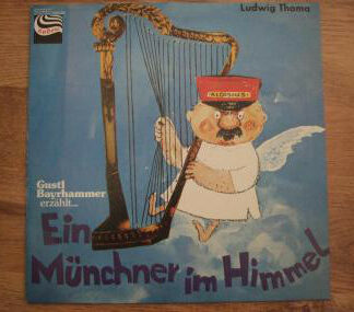 Ludwig Thoma - Ein Münchner Im Himmel (LP, Album)