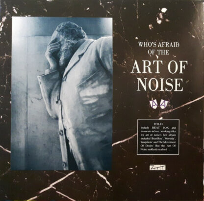 The Art Of Noise - Who's Afraid Of The Art Of Noise (LP, Album)