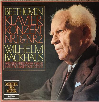 Beethoven*, Wilhelm Backhaus, Wiener Philharmoniker, Hans Schmidt-Isserstedt - Klavierkonzert Nr. 1 & Nr. 2 (LP)