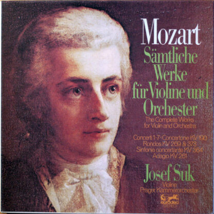 Wolfgang Amadeus Mozart, Josef Suk, Prager Kammerorchester* - Sämtliche Werke Für Violine Und Orchester (5xLP + Box)