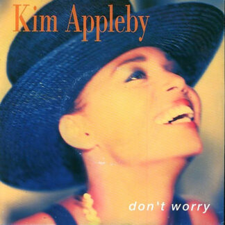 Kim Appleby - Don't Worry (7", Single)