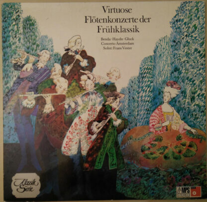 Benda*, Haydn*, Gluck*, Concerto Amsterdam, Frans Vester - Virtuose Flötenkonzerte Der Frühklassik (LP)