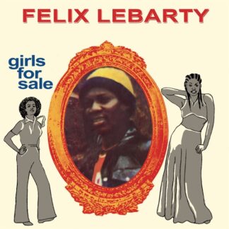 Felix Lebarty - Girls For Sale (LP, Album, RE)
