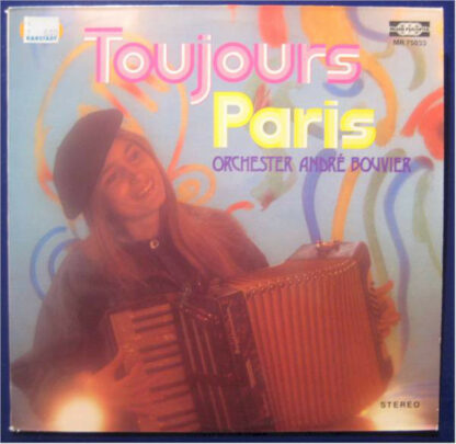 Orchester André Bouvier - Toujours Paris (LP, Album)