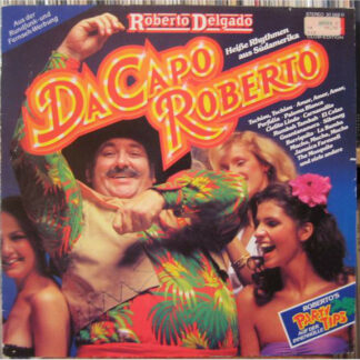 Roberto Delgado - Da Capo Roberto (LP, Comp, Club)