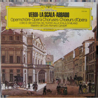 Verdi* · La Scala* · Abbado* - Opernchöre · Opera Choruses · Choeurs D’Opera (LP, RP)