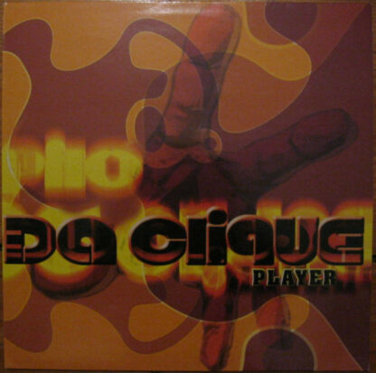 Da Clique - Player (12")